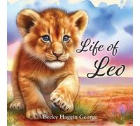 Becky Haggin George Life of Leo (Tascabile)