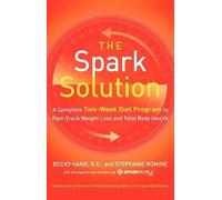 Becky Hand Stepfanie Romine The Spark Solution (Tascabile)