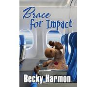 Becky Harmon Brace for Impact (Tascabile)