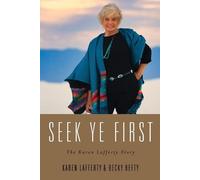 Becky Hefty Karen Lafferty Seek Ye First (Tascabile)