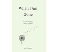 Becky Hemsley When I Am Gone (Tascabile)