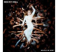 Becky Hill Believe Me Now? (Vinyl LP) 12" Album Coloured Vinyl (Limited Edition)