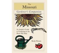 Becky Homan Missouri Gardener's Companion (Tascabile) Gardening Series