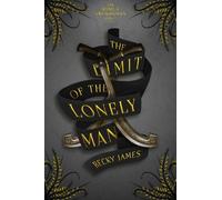 Becky James The Limit of the Lonely Man (Tascabile) King's Swordsman