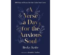Becky Keife A Verse a Day for the Anxious Soul (Copertina rigida)