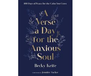 Becky Keife A Verse a Day for the Anxious Soul (Copertina rigida)