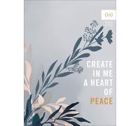 Becky Keife Create in Me a Heart of Peace (Tascabile)