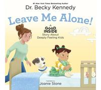 Becky Kennedy Leave Me Alone (Copertina rigida)
