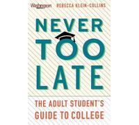 Becky Klein-Collins Never Too Late (Tascabile)