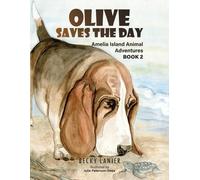 Becky Lanier Julie Peterson-Shea Olive Saves the Day (Tascabile)