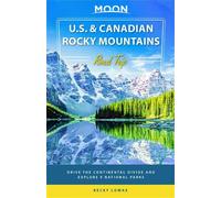 Becky Lomax Moon U.S. & Canadian Rocky Mountains Road Trip (First Ed (Tascabile)