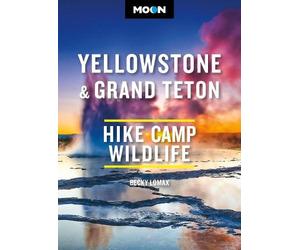 Becky Lomax Moon Yellowstone & Grand Teton (Tascabile)