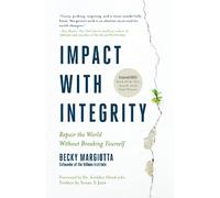 Becky Margiotta Repair the World Without Breaking Yourself (Tascabile)