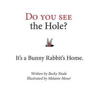 Becky Neale Do You See the Hole? (Tascabile)