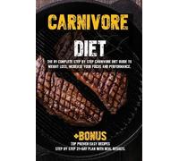 Becky Parker Carnivore diet: The #1 Beginners Guide to Weight loss, (Tascabile)