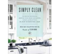 Becky Rapinchuk Simply Clean (Tascabile)
