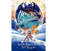 Becky’s Adventures: And the Dragons Rescue