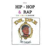 Becky Siefert The Hip-Hop and Rap Coloring Book (Tascabile)