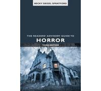 Becky Siegel Spratford The Readers' Advisory Guide to Horror (Tascabile)
