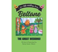 Becky Susan Adams Beltane; The Great Wedding (Tascabile) Two Little Witchlings
