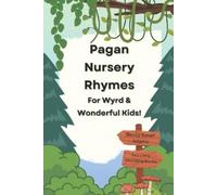 Becky Susan Adams Pagan Nursery Rhymes (Tascabile)