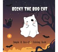 Becky the Boo Cat: Simple & Boo-tiful Coloring Book