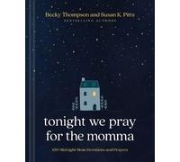 Becky Thompson Tonight We Pray for the Momma (Copertina rigida)
