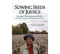 Becky Williams Sowing Seeds of Justice (Tascabile)