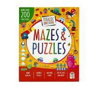 Becky Wilson William C Potter Totally Awesome Mazes and Puzzles (Tascabile)