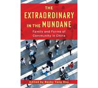 Becky Yang Hsu The Extraordinary in the Mundane (Copertina rigida)