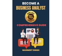 Become a Business Analyst: Real Life CASE STUDIES with solutions to help you LEARN FAST and CRACK INTERVIEWS!