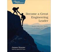 Stanier James Dr Become a Great Engineering Leader (Tascabile)
