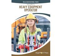 Become a Heavy Equipment Operator