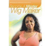 Become A Master Wig Maker
