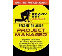 Become an Agile Project Manager (Tascabile)