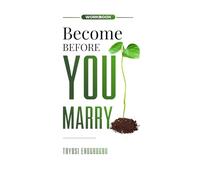 Become Before You Marry Workbook