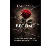 Become: Love Took Him to the Top. Violence Made Him a Legend.