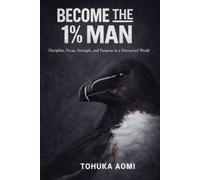 Become the 1% Man: Master Discipline. Build Power. Become Rare.