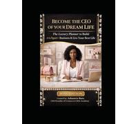 Become the CEO of Your Dream Life