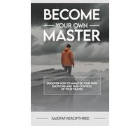 BECOME YOUR OWN MASTER