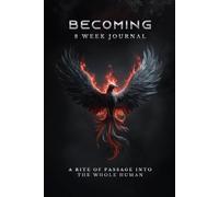 Becoming: 8 Week Journal