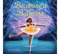 Laura Obuobi Becoming A Ballerina: The Story Of Michaela Mabi (Copertina rigida)