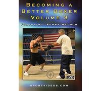 Becoming A Better Boxer, Vol. 3