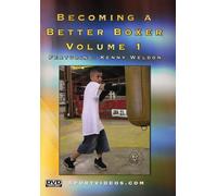 Becoming A Better Boxer Volume 1 (DVD) Kenny Weldon