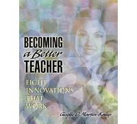 Becoming a Better Teacher: Eight Innovations That Work - Martin-Kniep Giselle O.