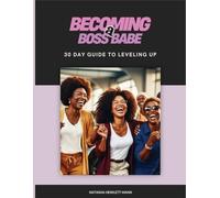Becoming A Boss Babe