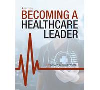 Becoming a Healthcare Leader
