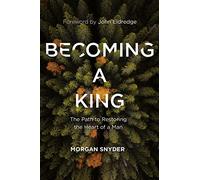 Morgan Snyder Becoming a King (Tascabile)