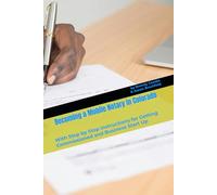 Becoming a Mobile Notary in Colorado: With Step by Step Instructions for Getting Commissioned and Business Start Up