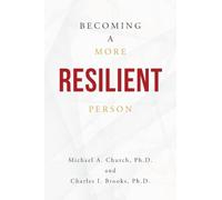 Becoming a More Resilient Person